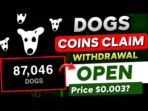 🛑 DOGS Token Claim Starts!! | Withdrawal Process? | DOGS Price $0.003? | DOGS Airdrop