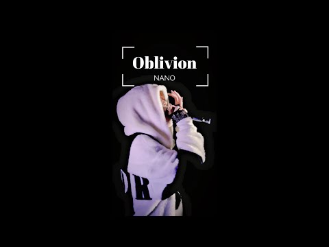 NANO - "Oblivion"