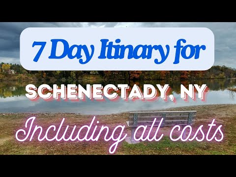 Schenectady New York 7 Day Trip Itinerary Including Costs and Transport -  Schenectady New York 2024