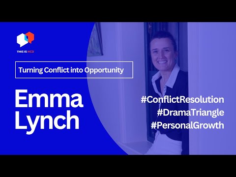 Turning Conflict into Opportunity: Emma Lynch