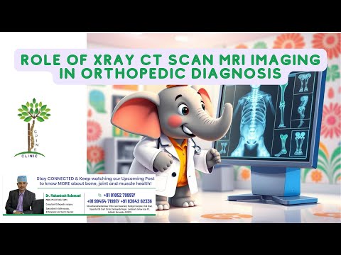 Role of Imaging in Orthopedic Diagnosis