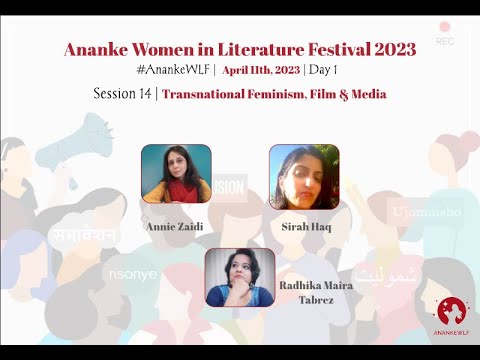 AnankeWLF 2023 | Day 1 Session 14 | Transnational Feminism, Film &  Media