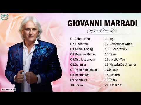 Giovanni Marradi Best Piano Songs Collection - Giovanni Marradi Greatest Hits Full Album 2021