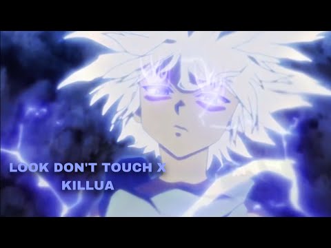 “Look Don’t Touch” - Killua (EDIT/AMV)