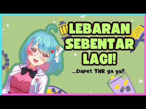 Gimana penghujung bulan suci kalian???【FreeTalk | Zatsudan | 雑談】