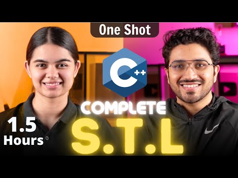 C++ STL Complete Tutorial | Standard Template Library - One Shot