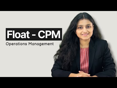 Float Calculation | CPM | Project Management | OMSM | Palak Sharma