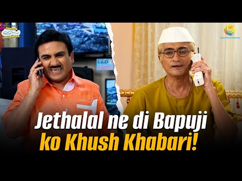 Jethalal ne di Bapuji ko Khush Khabari ! | Taarak Mehta Ka Ooltah Chashmah | तारक मेहता