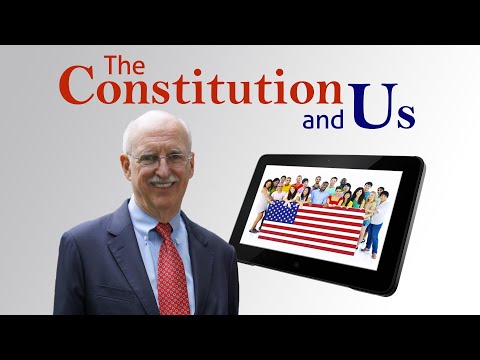 The Constitution and Us