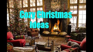 Cozy Christmas Decorating Ideas.