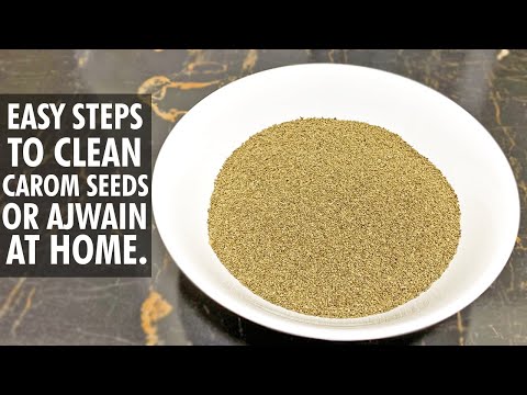 Easy Steps to Clean Carom Seeds/Ajwain at Home |Get Rid of Impurities in Carom Seeds FAST #howto