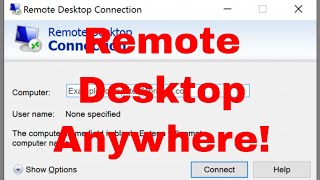 Setup Remote Desktop from Anywhere & Change Secure RDP Port Access (Your PC over the Internet)