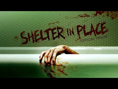 Shelter in Place (2021) | Official Trailer HD