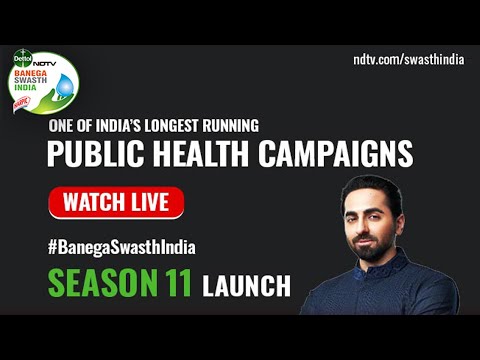 Dettol-NDTV Banega Swasth India Season 11 Launch With Ayushmann Khurrana