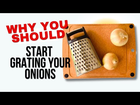 Why You Should Start Grating Your Onions