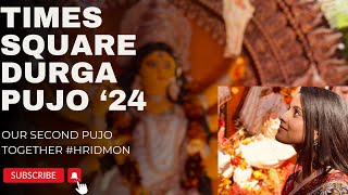 DURGA PUJA 2024 AT TIMES SQUARE, NYC | First-Ever Celebration in NYC | Our second pujo together |