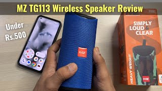 MZ TG113 Bluetooth Wireless Speaker Review | 10watt Speakers Under Rs.500