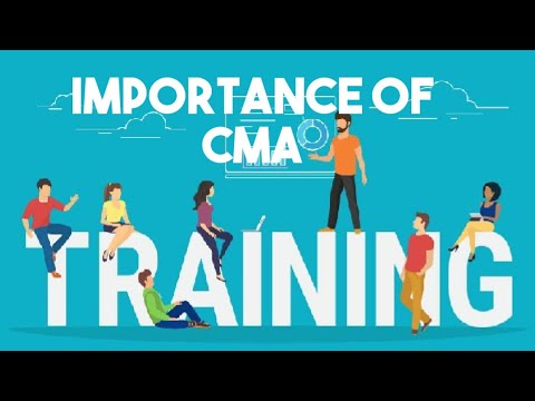 Importance of CMA Practical Training