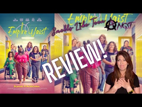 Empire Waist is an important watch! | Movie Review