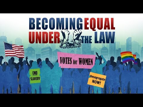 Becoming Equal Under the Law - Full Video