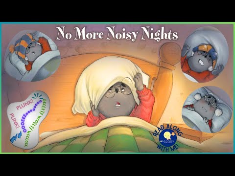 No More Noisy Nights - Read Aloud Kids Book - A Bedtime Story with Dessi! - Story time