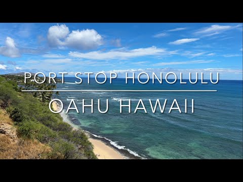 Cruise Hawaii | Honolulu Port Stop | Oahu Hawaii | Travel and Cruise Tips