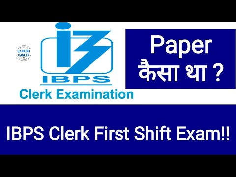 IBPS Clerk First Shift good Attempts II Cut off 2022