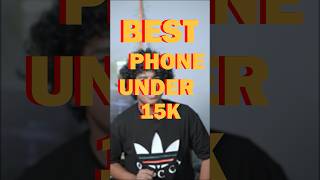 Best Phone Under 15k | 2024 #15000 #bestphone