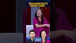 Tabish Hashmi roasted Anoushey Ashraf! - #anousheyashraf #tabishhashmi #hasnamanahai #shorts