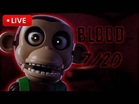 BLOOD 7/20 DAY 1 | FNAC BUT BETTER