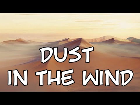 Dust In The Wind (Kansas Lyrics),internasyonal na musika na may lyrics,musik dengan lirik,