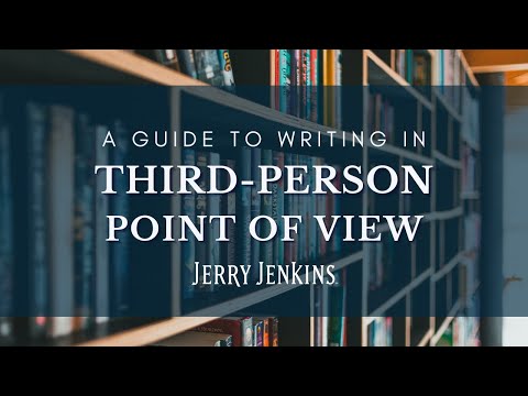 A Guide to Writing in Third-Person Point of View