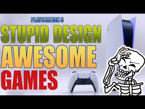 Playstation 5 - Stupid Design Awesome Games