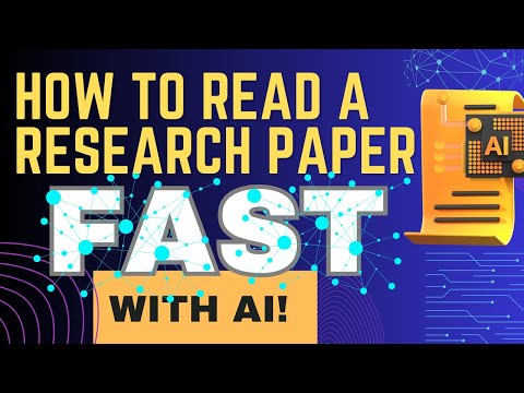 How to read a paper quickly and effectively with AI - Step by Step techniques