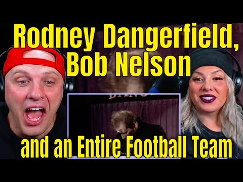 Reaction To Rodney Dangerfield, Bob Nelson and an Entire Football Team (1984)