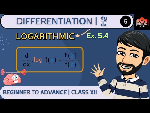 Logarithmic Differentiation | Differentiation Class 12 | Chapter 5 Maths Class 12 | Ex 5.5 Class 12