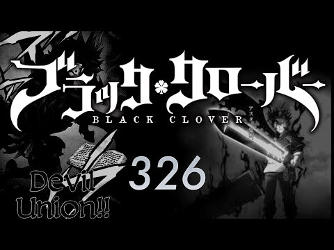 Brother! Black Clover Manga Chapter 326 Review/Reaction