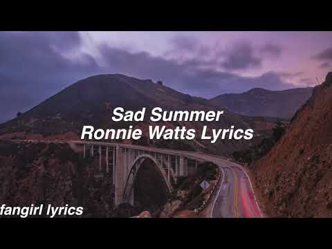 Sad Summer || Ronnie Watts Lyrics