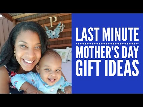 Last Minute Mother's Day Gift Ideas For Wife and Mom | Mother's Day Gift Guide