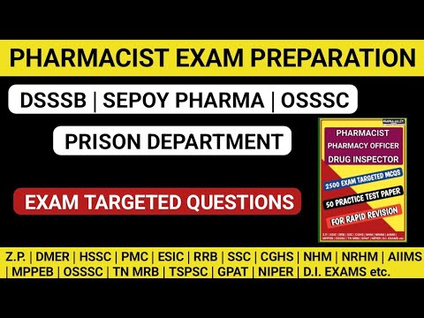 PHARMACIST EXAM PREPARATION | SEPOY PHARMA | DSSSB | PRISON DEPARTMENT | OSSSC | RRB etc.