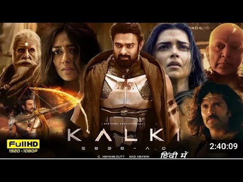 Kalki New 2024 Released Full Hindi Dubbed Action Movie | Prabhas New Blockbuster South Movie 2024