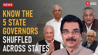 State Governors on the Move: Major Shifts Across 5 India’s States!