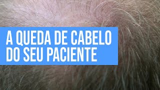 A perda de cabelo do seu paciente pode estar ligada a este trauma