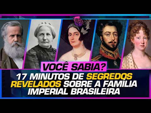 TRAIÇÃO e MENTIRAS! HISTÓRIAS NÃO CONTADAS sobre a FAMÍLIA IMPERIAL BRASILEIRA