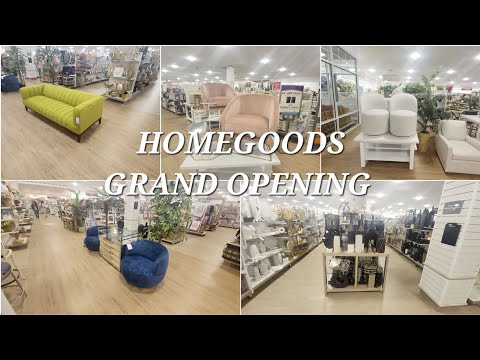 HOMEGOODS GRAND OPENING LOADS OF SHOPPING INSPIRATION