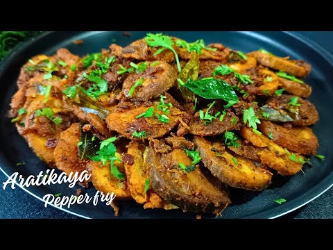 Aratikaya Fry | Side Dish Recipe | Raw Banana Pepper Fry