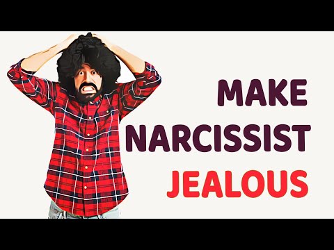 How To Make A Narcissist Jealous