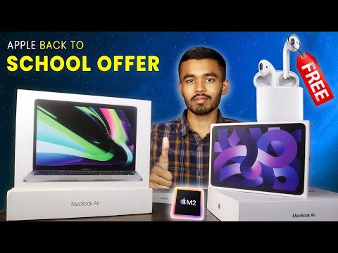 Apple Back to School Offer 2022 | Free Airpods | Apple Student Discount India | Macbook Air M2