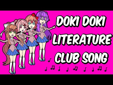 Doki Doki Literature Club Song (Fanmade Official Animated Music Video)