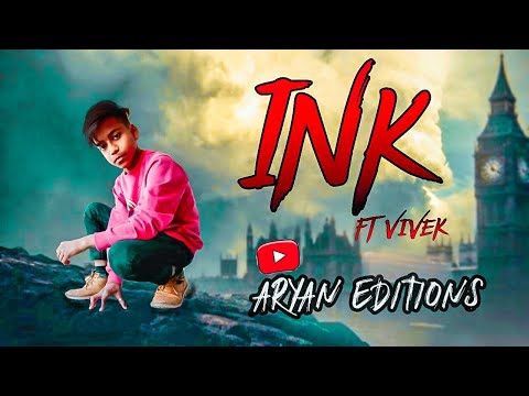 💥INK🖍️🖍️ | STATUS VIDEO| KARAN AUJLA | FT.VIVEK |ARYAN EDITIONS|